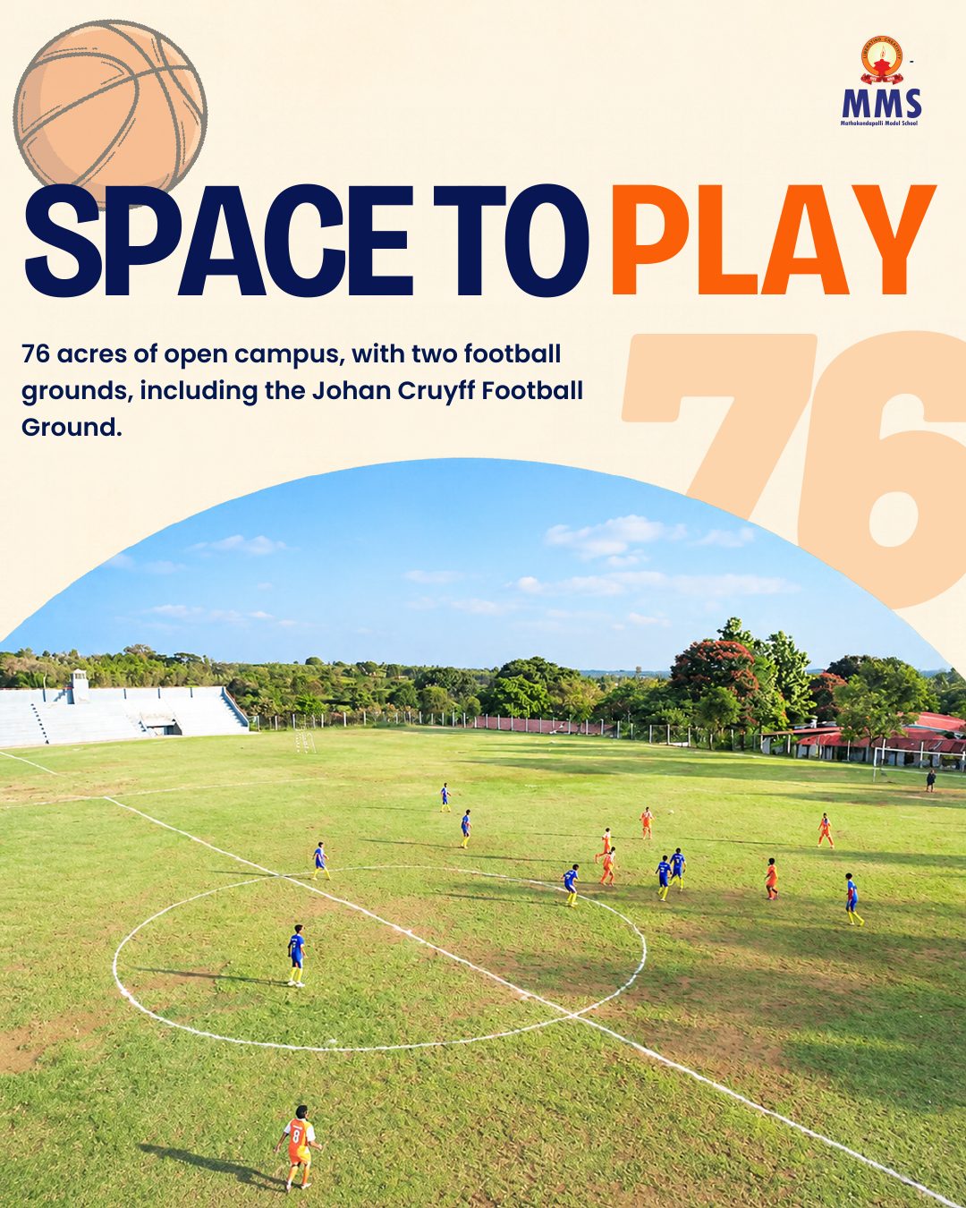 Space to play: 76 acres of open campus, with two football grounds, including the Johan Cruyff Football Ground.