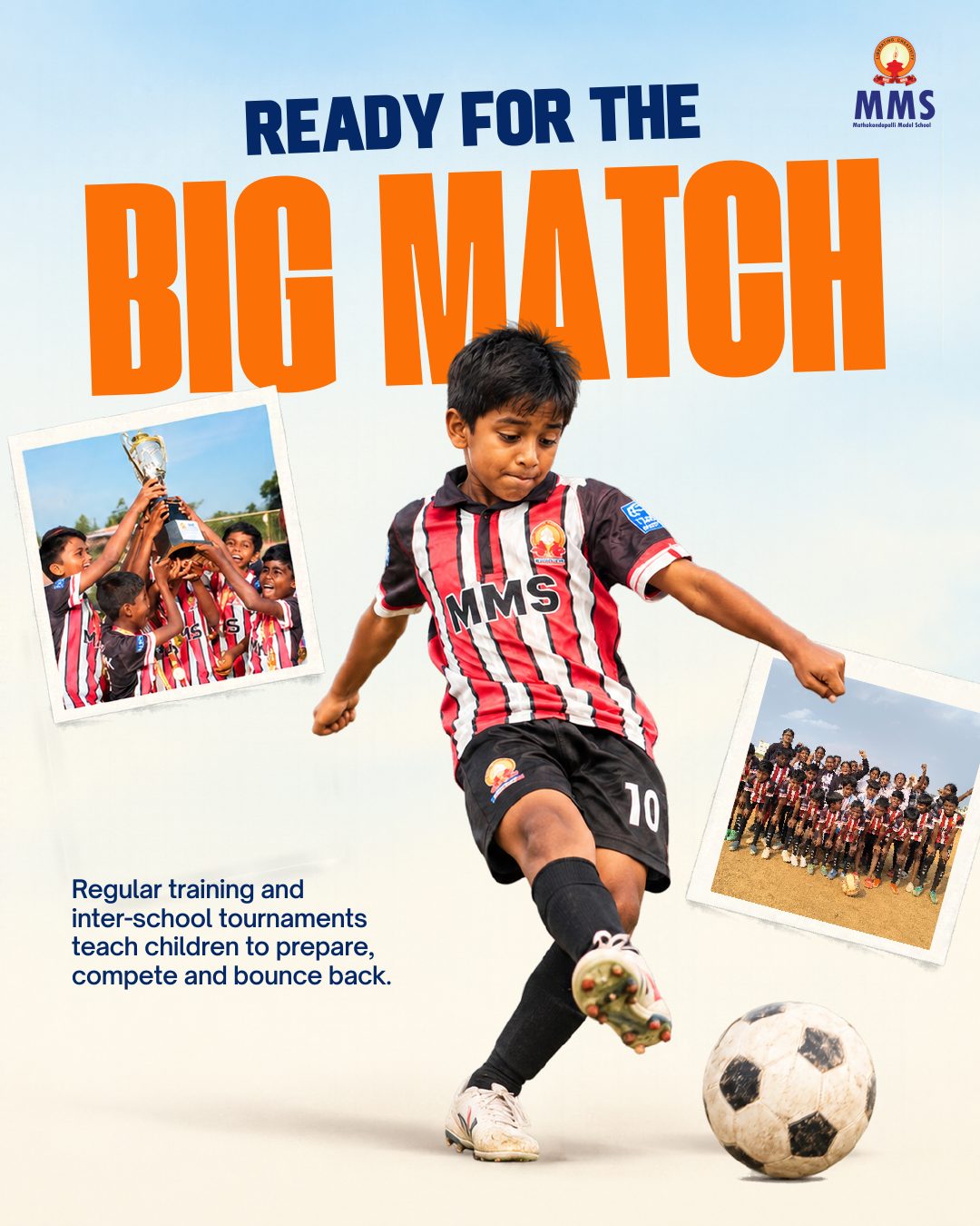 Ready for the big match: regular training and inter-school tournaments teach children to prepare, compete and bounce back.